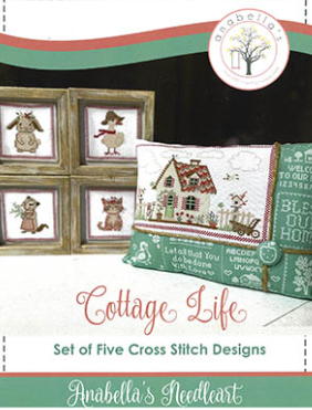 Cottage Life by Anabella's Needleart