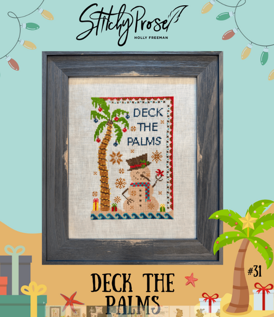 Deck the Palms  by Stitchy Prose