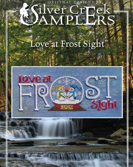 Love at Frost Sight by Silver Creek Samplers